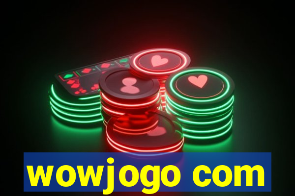 wowjogo com